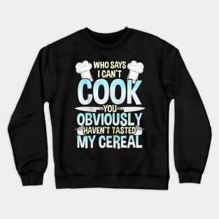 Funny Chef Gift Crewneck Sweatshirt